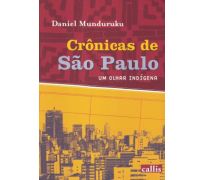 Crônicas de São Paulo, um olhar indígena