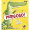 Perigoso