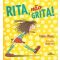 Rita, não grita